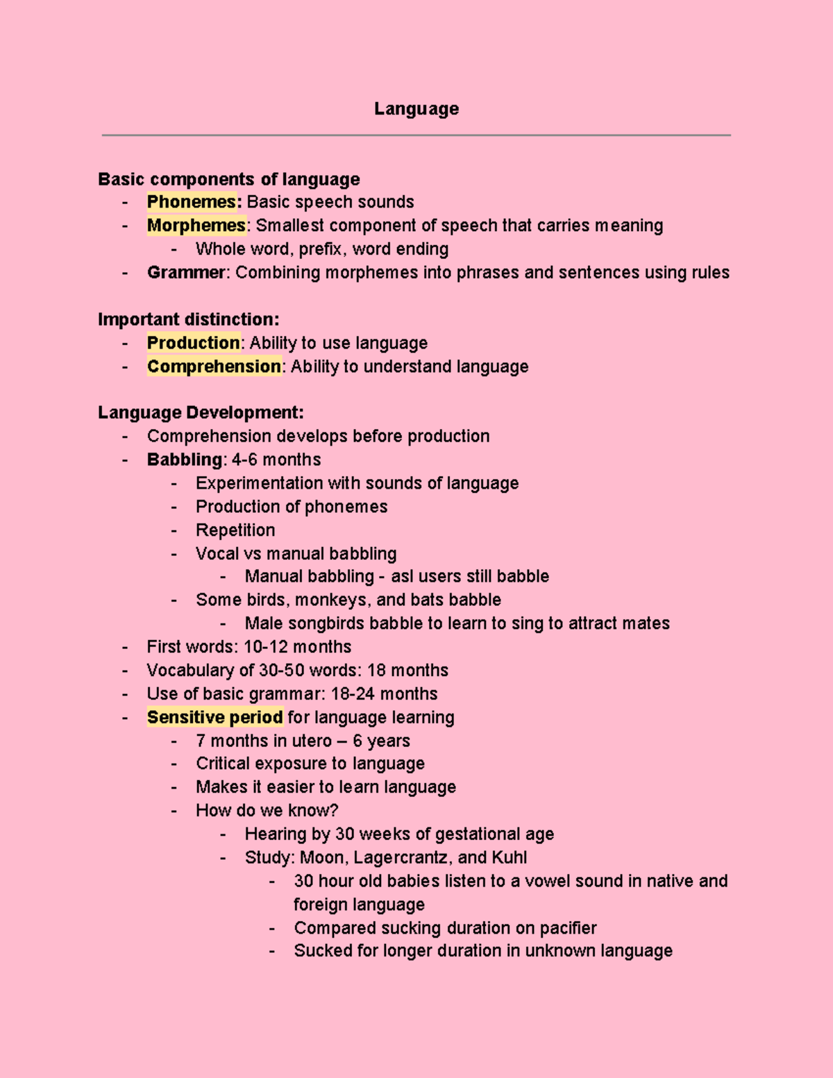 Psych 3 Language Basic components of language Phonemes Basic speech sounds Morphemes