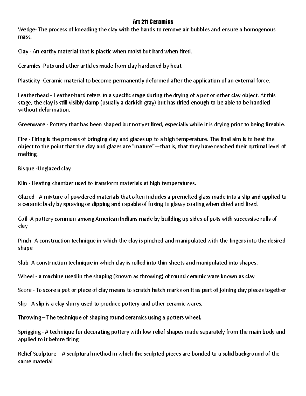 Florencia ceramics vocab Art 211 Ceramics Wedge The process of