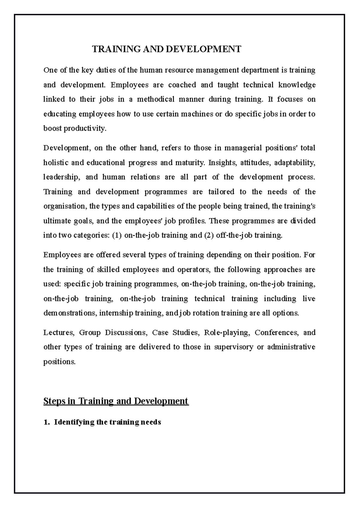 Training and Development - TRAINING AND DEVELOPMENT One of the key ...