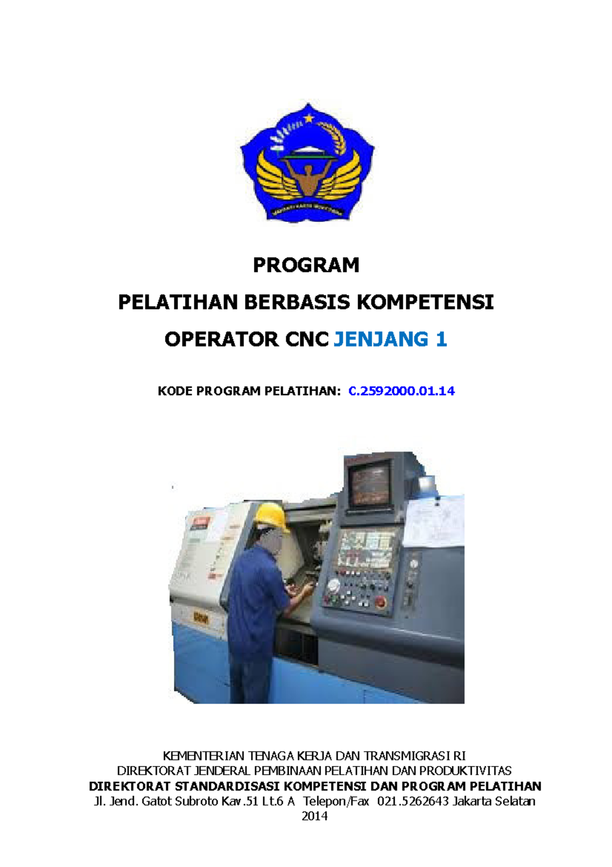 10 Operator Mesin CNC - PROGRAM PELATIHAN BERBASIS KOMPETENSI OPERATOR ...