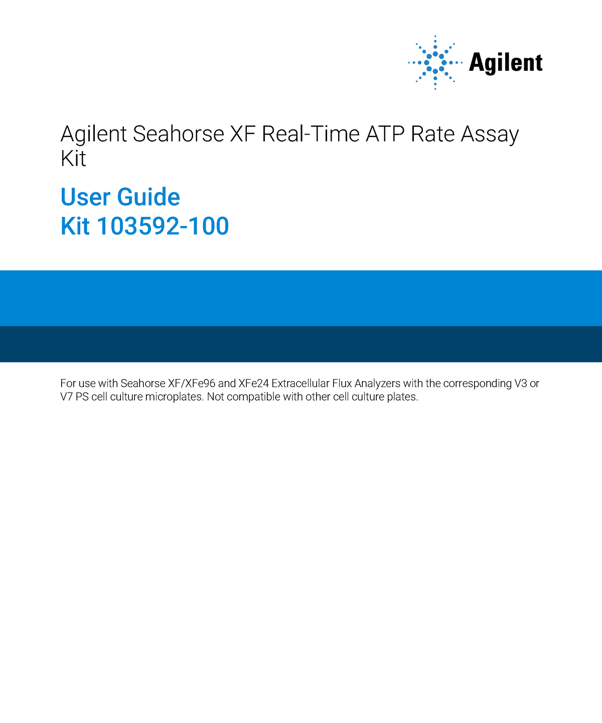 103592-400 Seahorse XF ATP Rate kit User Guide - Agilent Seahorse XF Real-Time ATP Rate Assay Kit