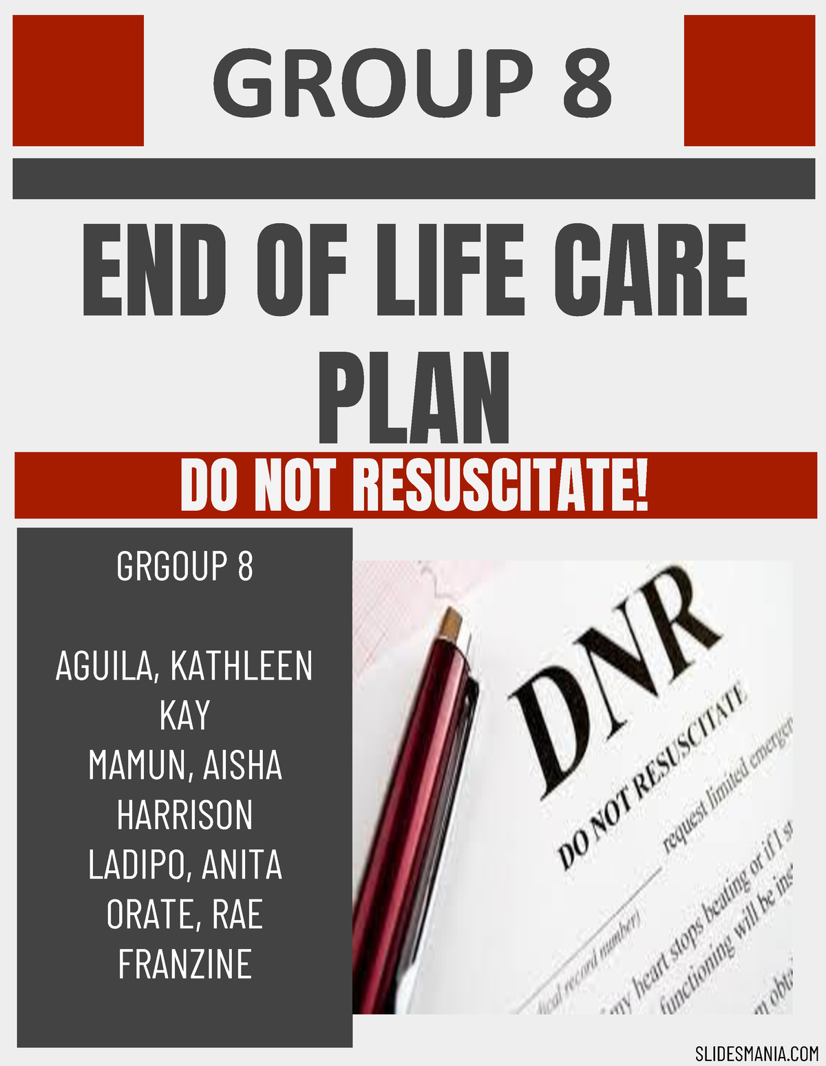 dnr-or-end-of-life-care-plan-slidesmania-group-8-end-of-life-care