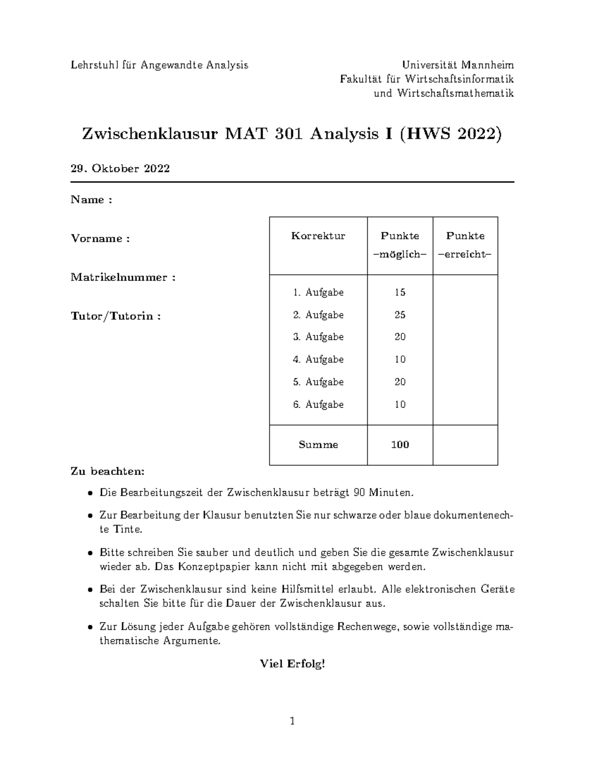 Analysis 2 Uni Mannheim Zwischenklausur HWS 2022 - Lehrstuhl f ̈ur Angewandte Analysis