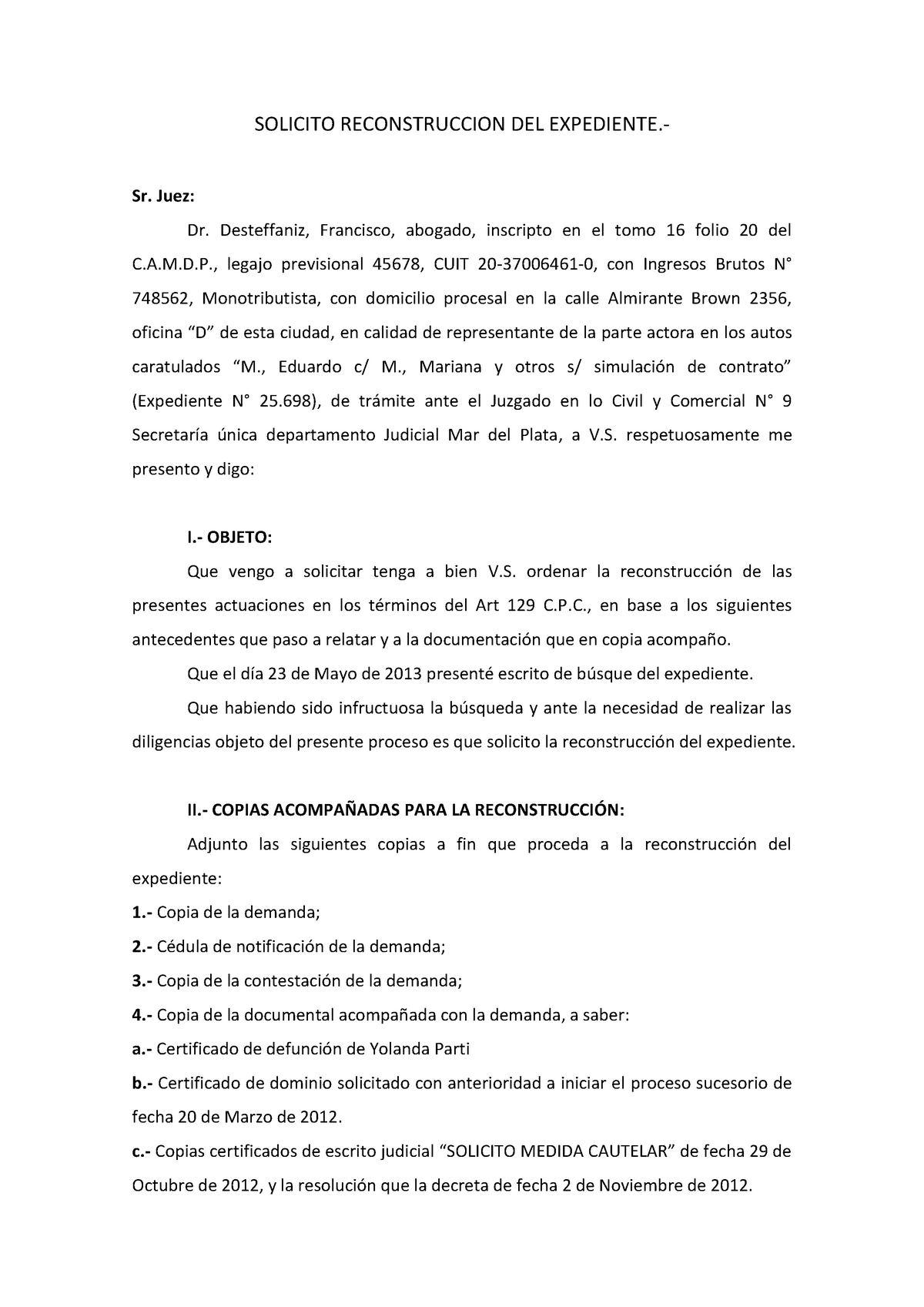 46 - Reconstrucci Ã³n del Expediente - SOLICITO RECONSTRUCCION DEL  EXPEDIENTE. Juez: Dr. - Studocu