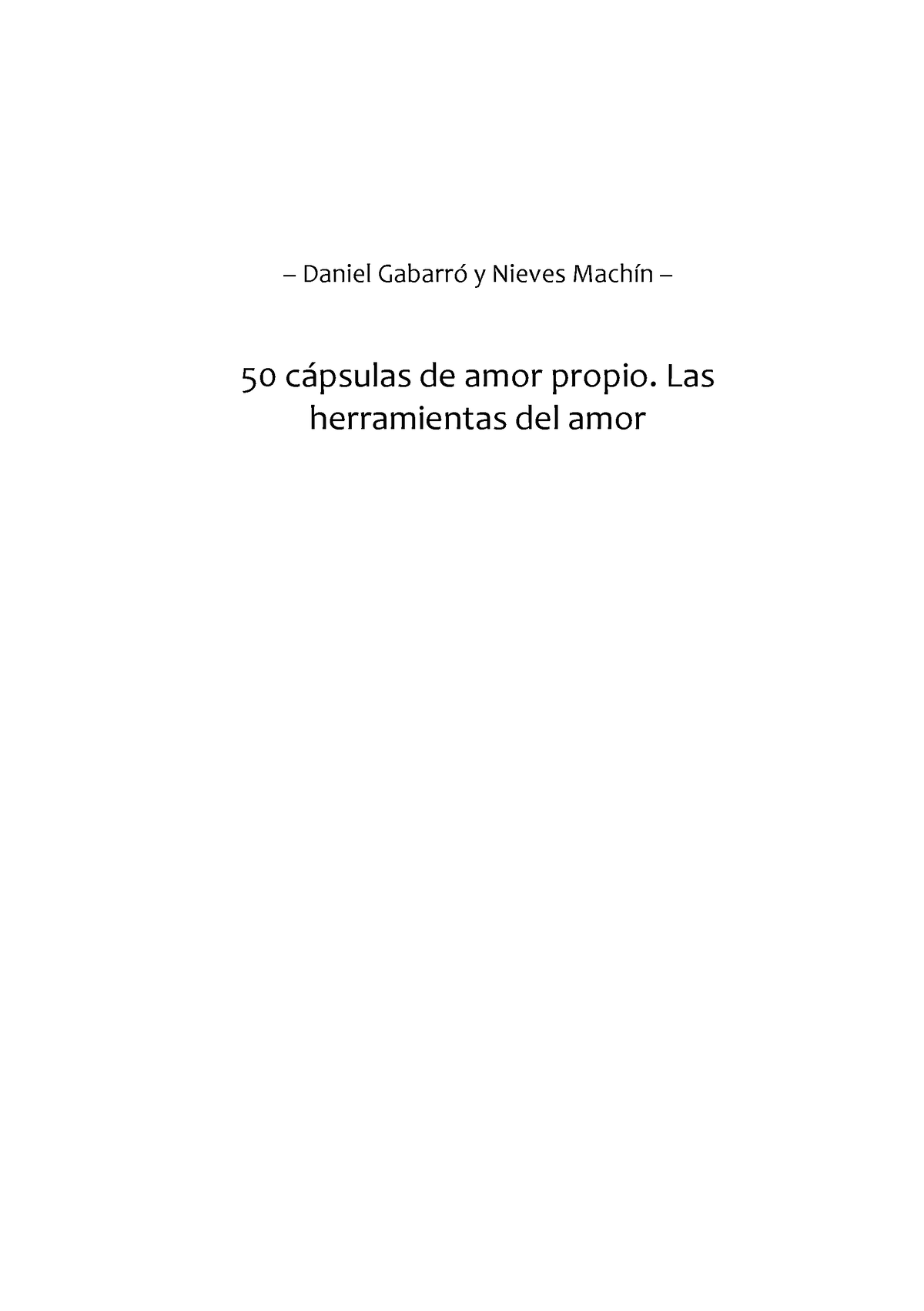 Descubre el camino hacia el amor propio con 50 Cápsulas de Amor