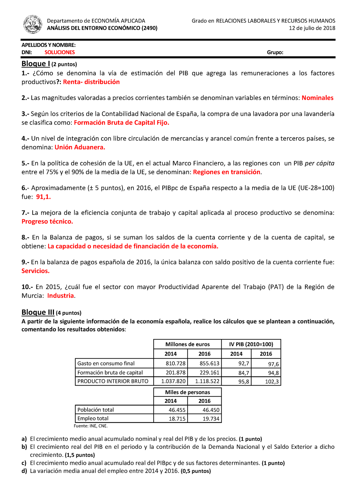 Examen 4 Enero 2018, preguntas y respuestas - 2490 - UM ...