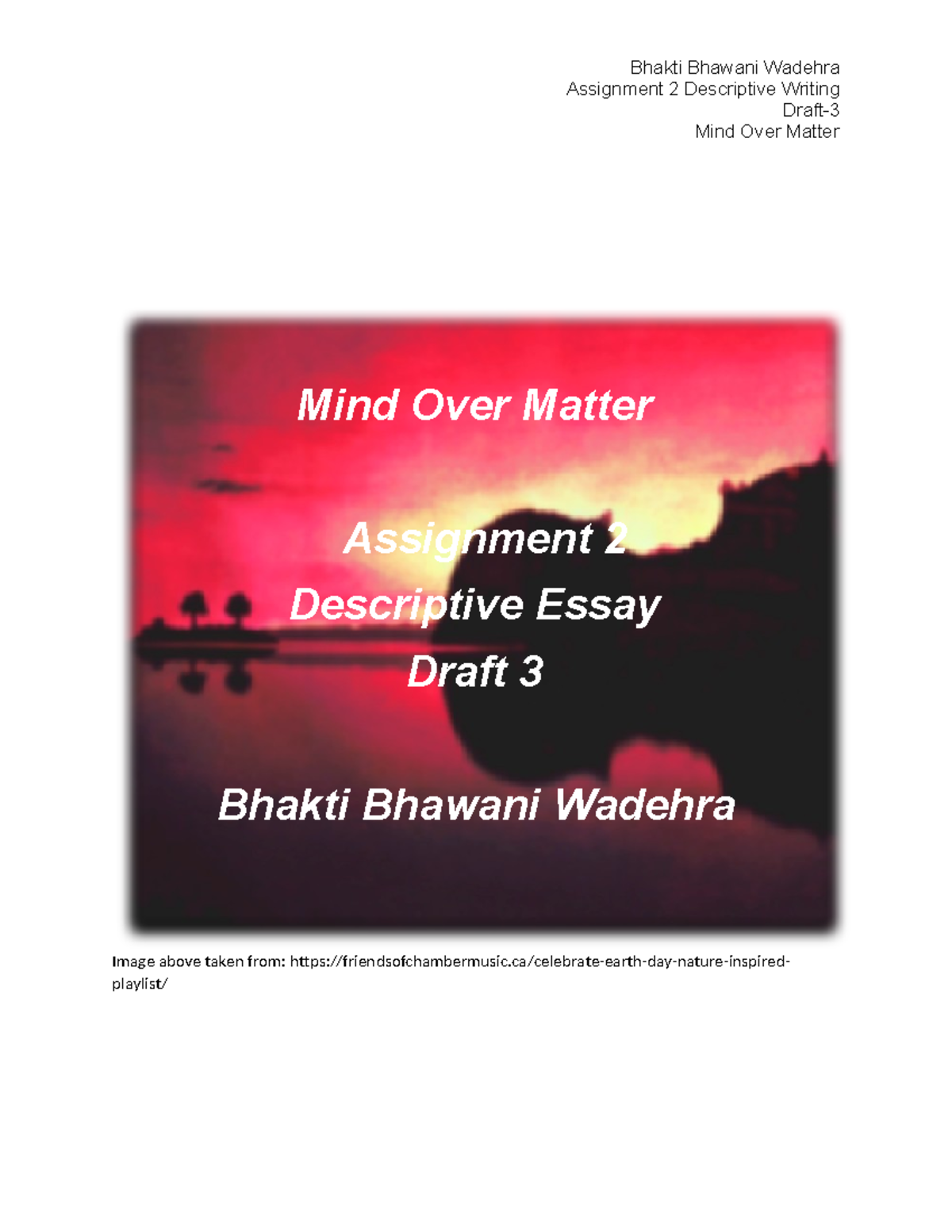 Descriptive Essay 2nd draft - Bhakti Bhawani Wadehra Assignment 2 ...