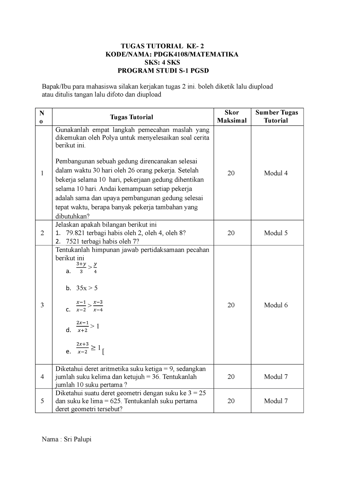 Sripalupi 836212672 Tugas 2 Matematika - TUGAS TUTORIAL KE- 2 KODE/NAMA ...