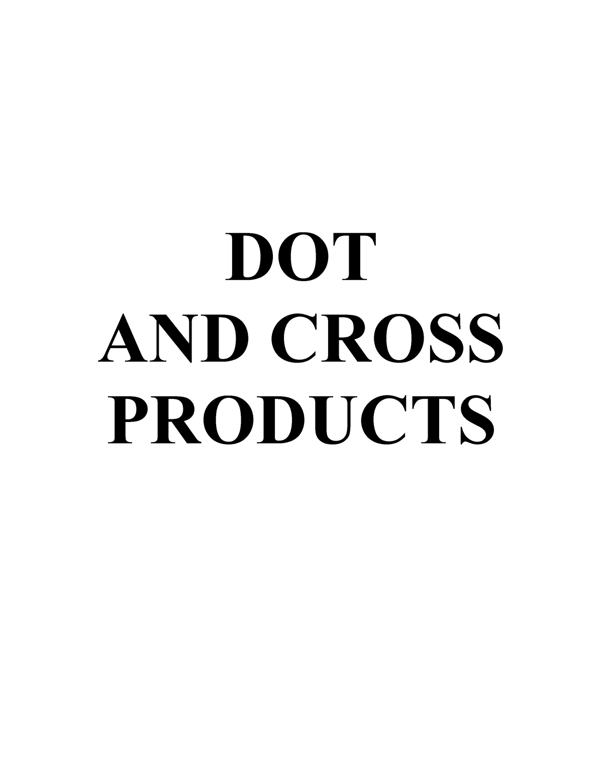 dot-and-cross-products-dot-and-cross-products-dot-product-def-dot