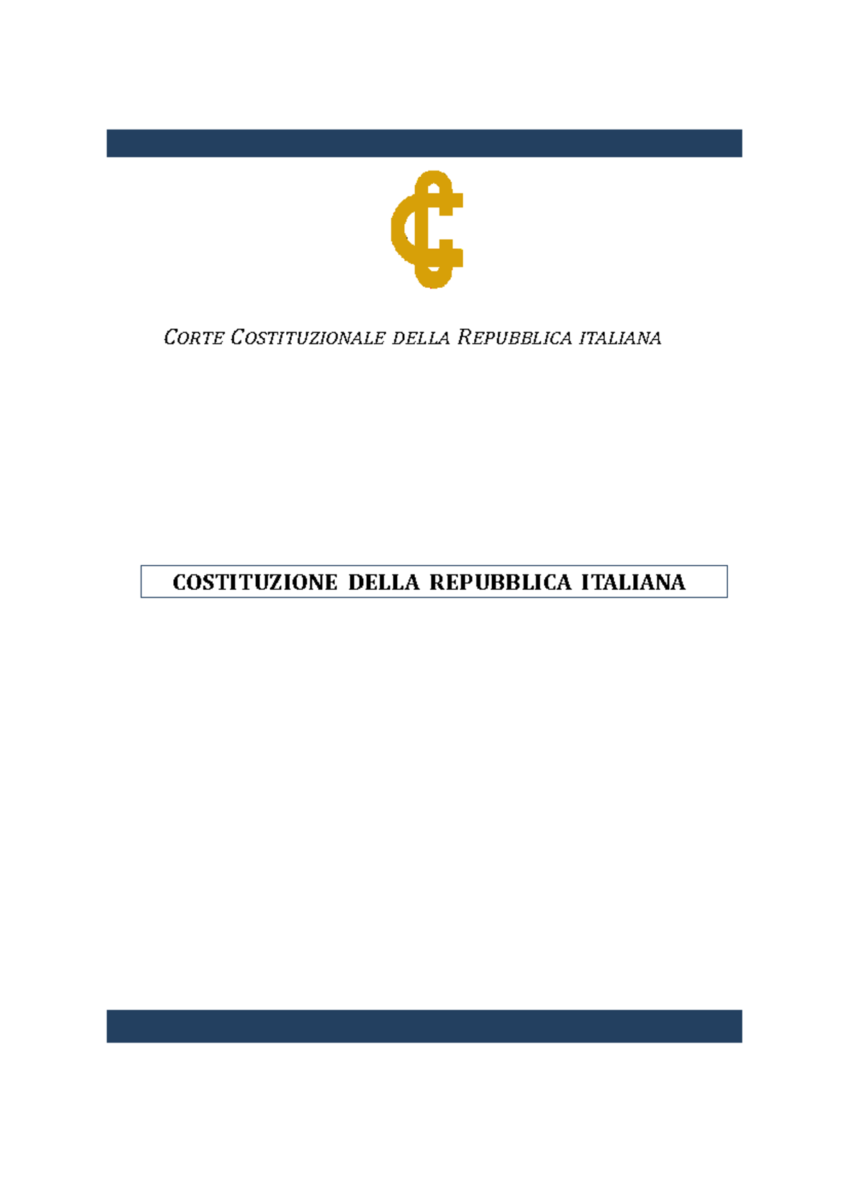 Costituzione della Repubblica italiana CORTE COSTITUZIONALE DELLA