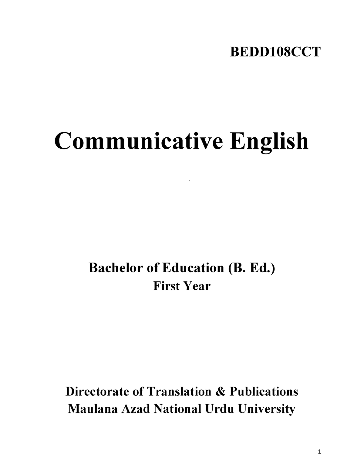 Communicative English -1 - BEDD108CCT Communicative English . Bachelor ...