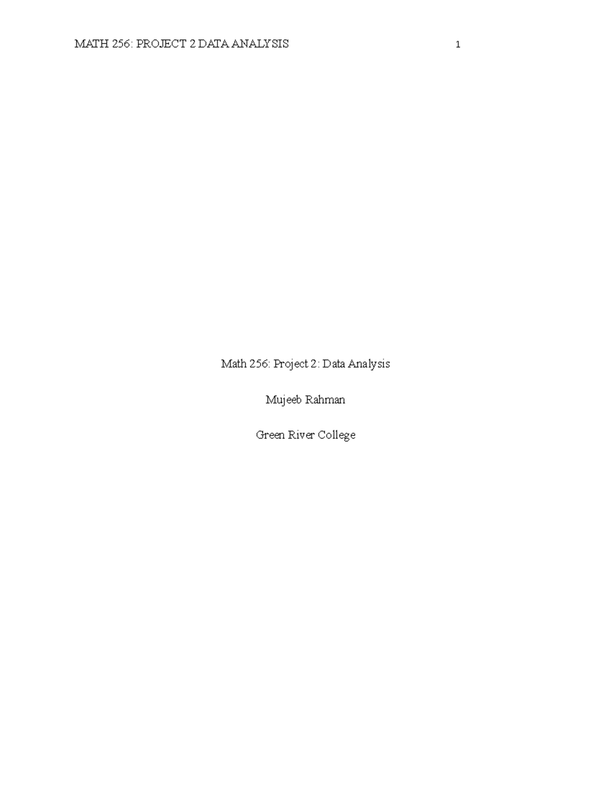 Project 2 Data analiysis - Math 256: Project 2: Data Analysis Mujeeb ...