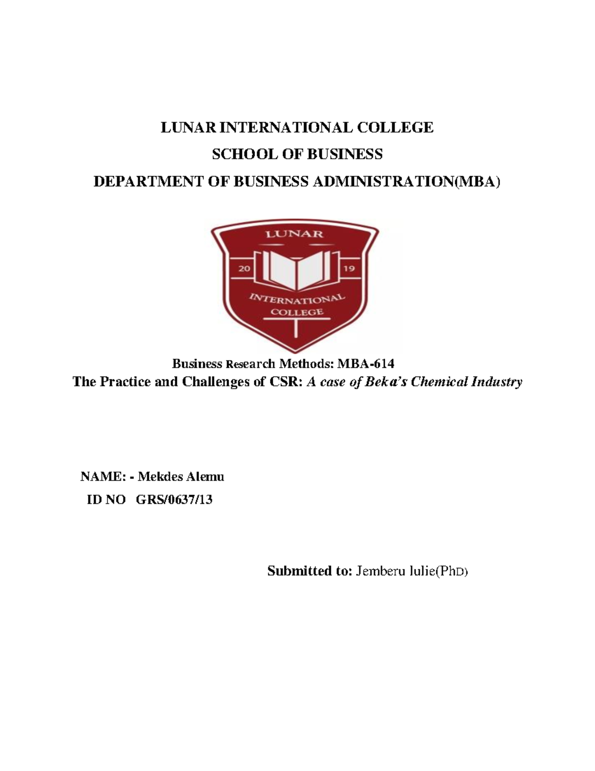 Mekdes - Business Research Methods - Lunar International College School 