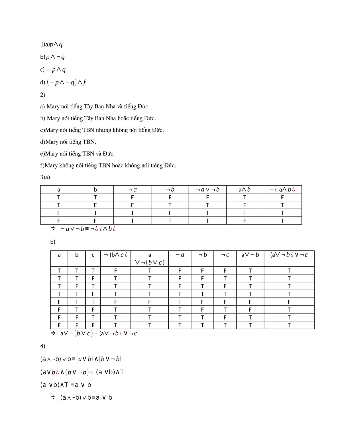 TT2 - Llljpip - 1)a)p⋀ Q B) P ⋀ ¬q C) ¬ P ⋀ Q D) (¬ P ⋀ ¬ Q)⋀ F 2) A ...