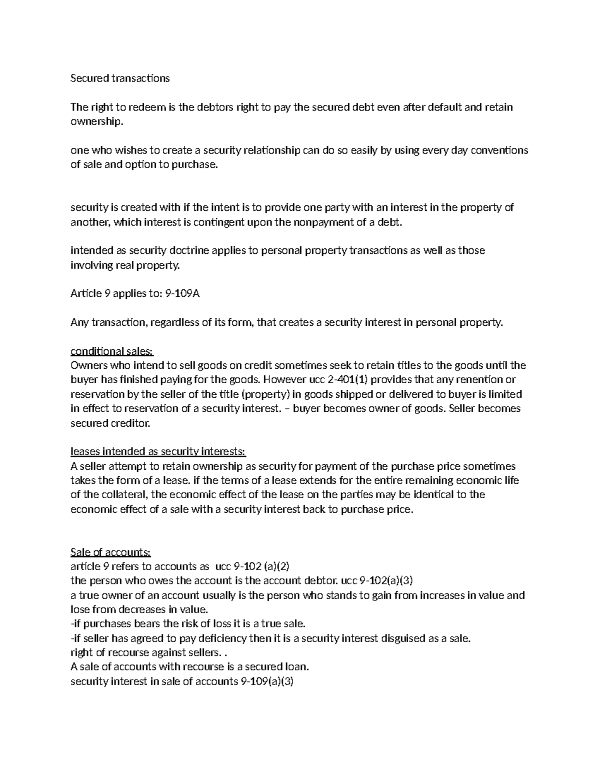 Secured transactions one who wishes to create a security relationship