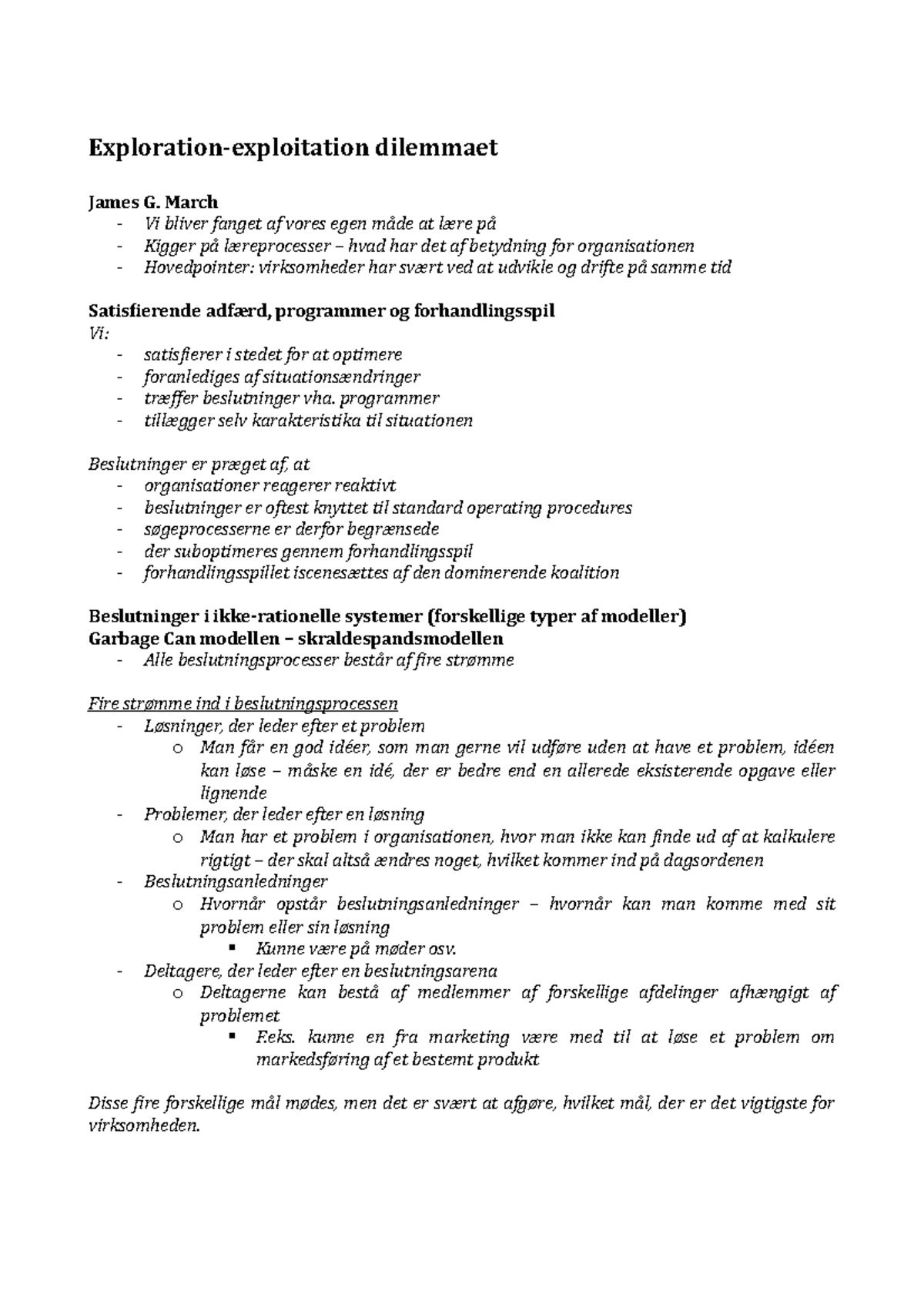 Exploration-exploitation dilemmaet - March - Vi bliver fanget af vores ...