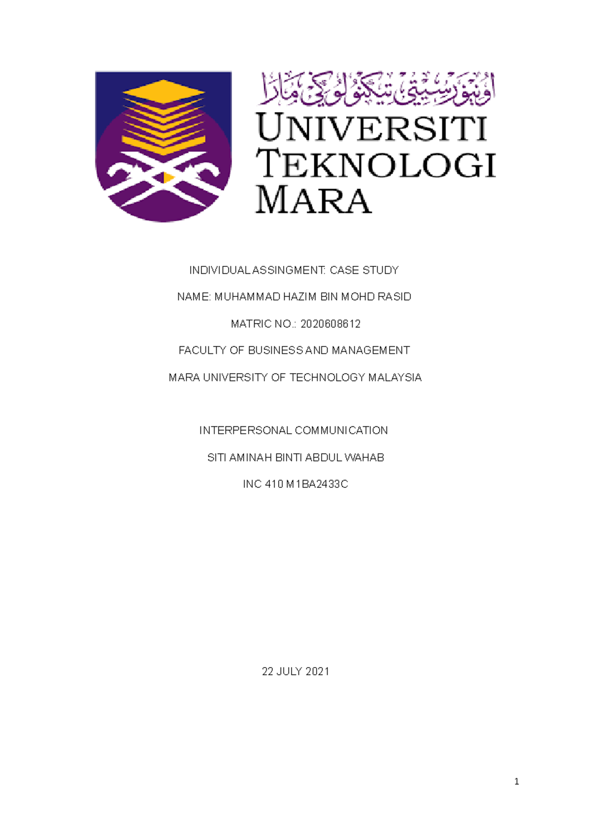 INC CASE Study 2020 - Interpersonal Communication - UiTM - Studocu