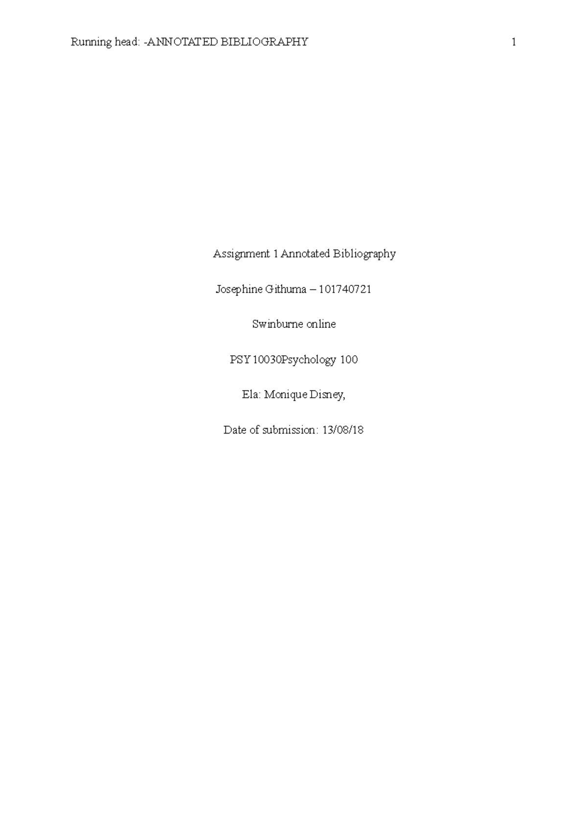 Assignment 1 Annotated Bibliography - Running head: -ANNOTATED ...