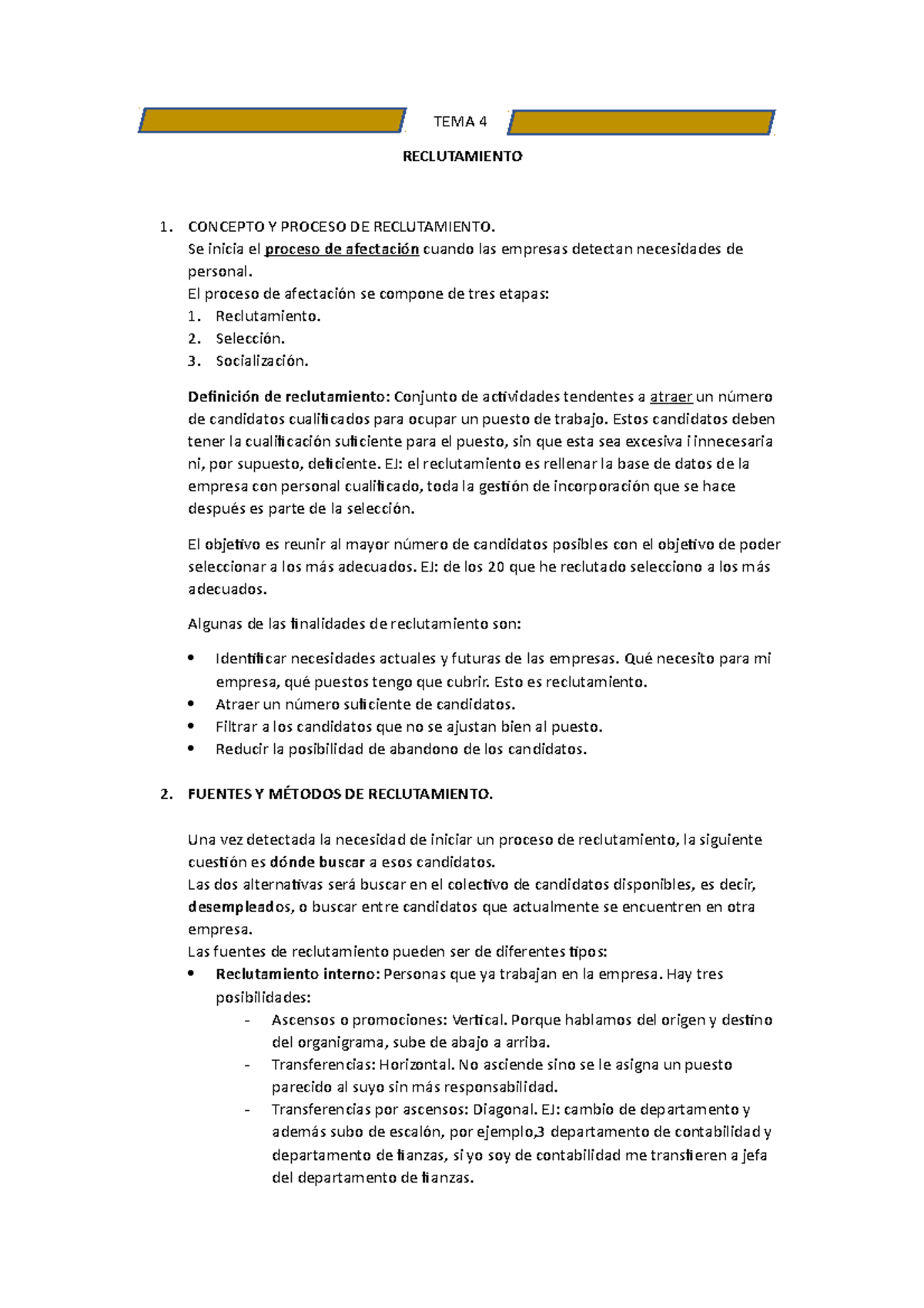 TEMA 4 RRHH - Apuntes 4 - TEMA 4 RECLUTAMIENTO 1. CONCEPTO Y PROCESO DE ...