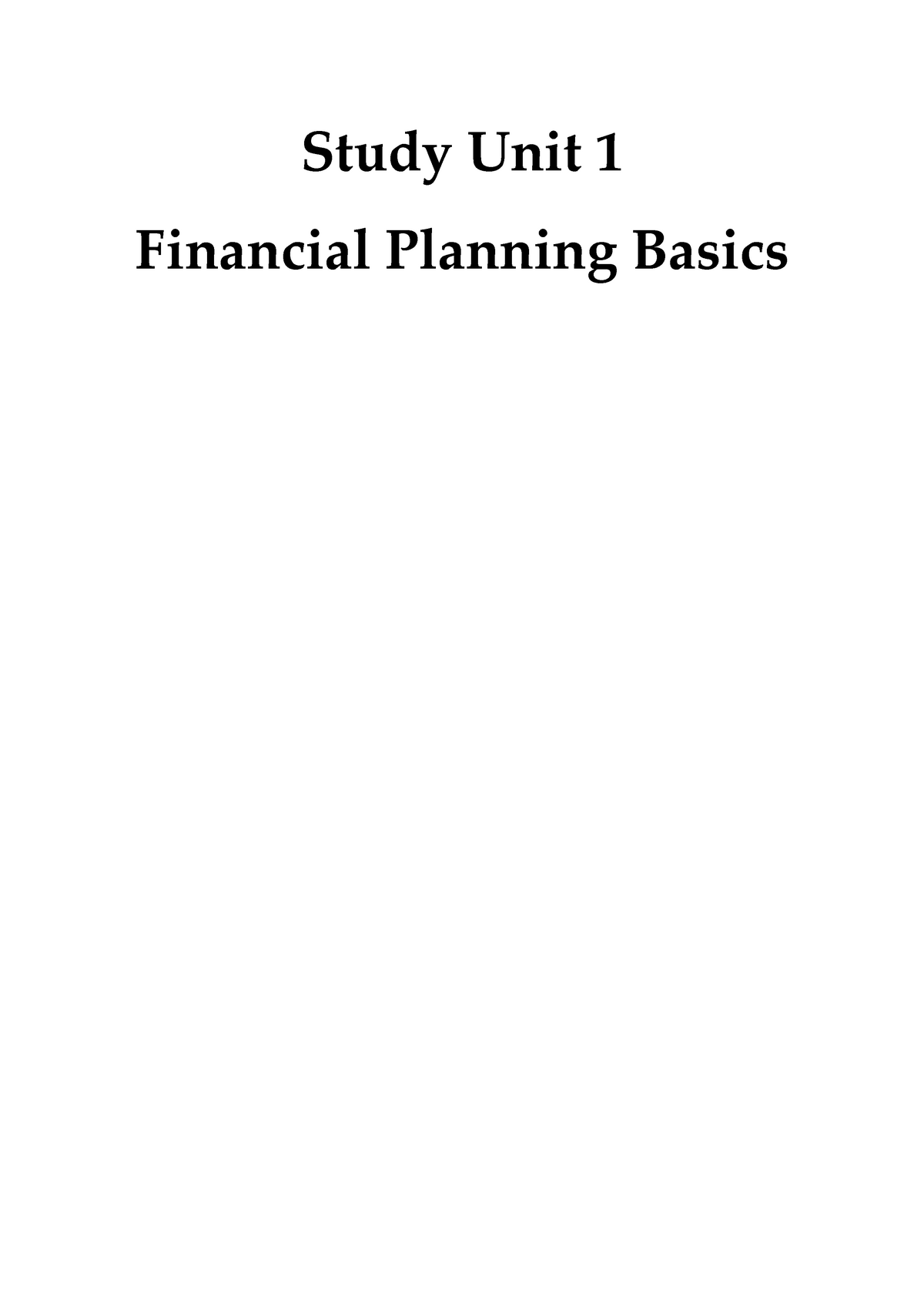 FIN379 Study Unit 1 - Financial Planning Basics - FIN379 - SUSS - Studocu