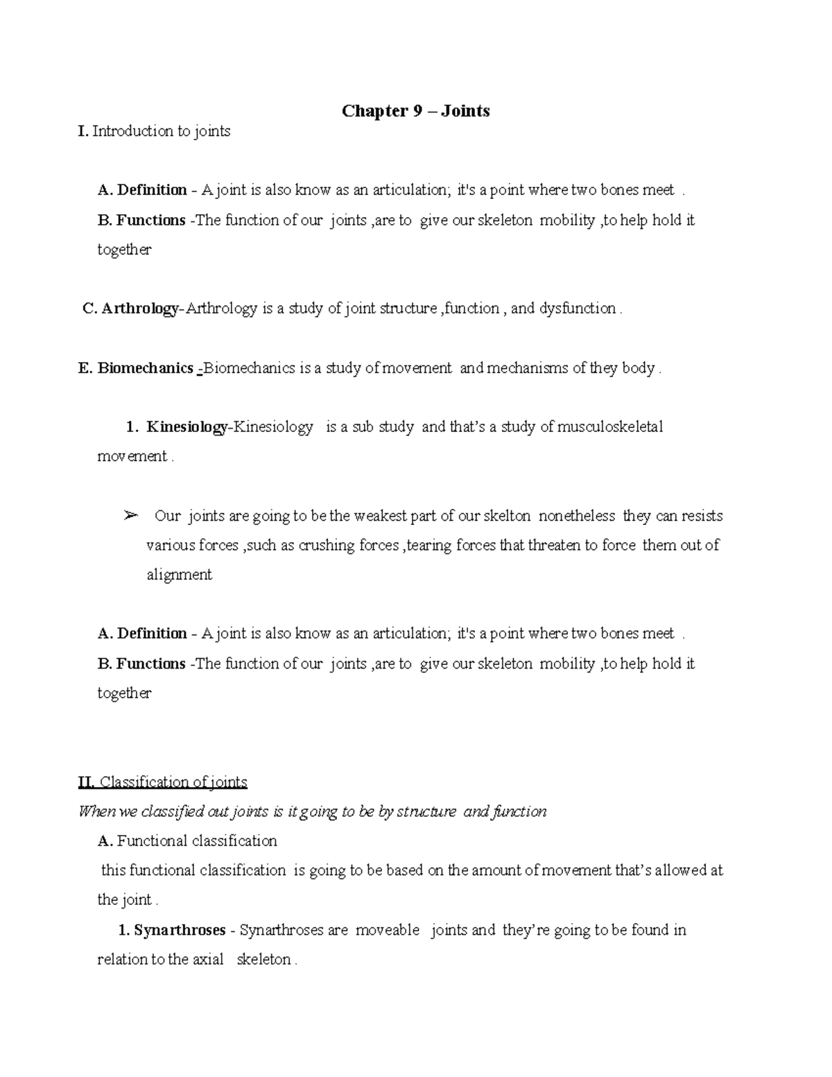 Chapter 9 notes Chapter 9 Joints I. Introduction to joints A. Definition A joint is also