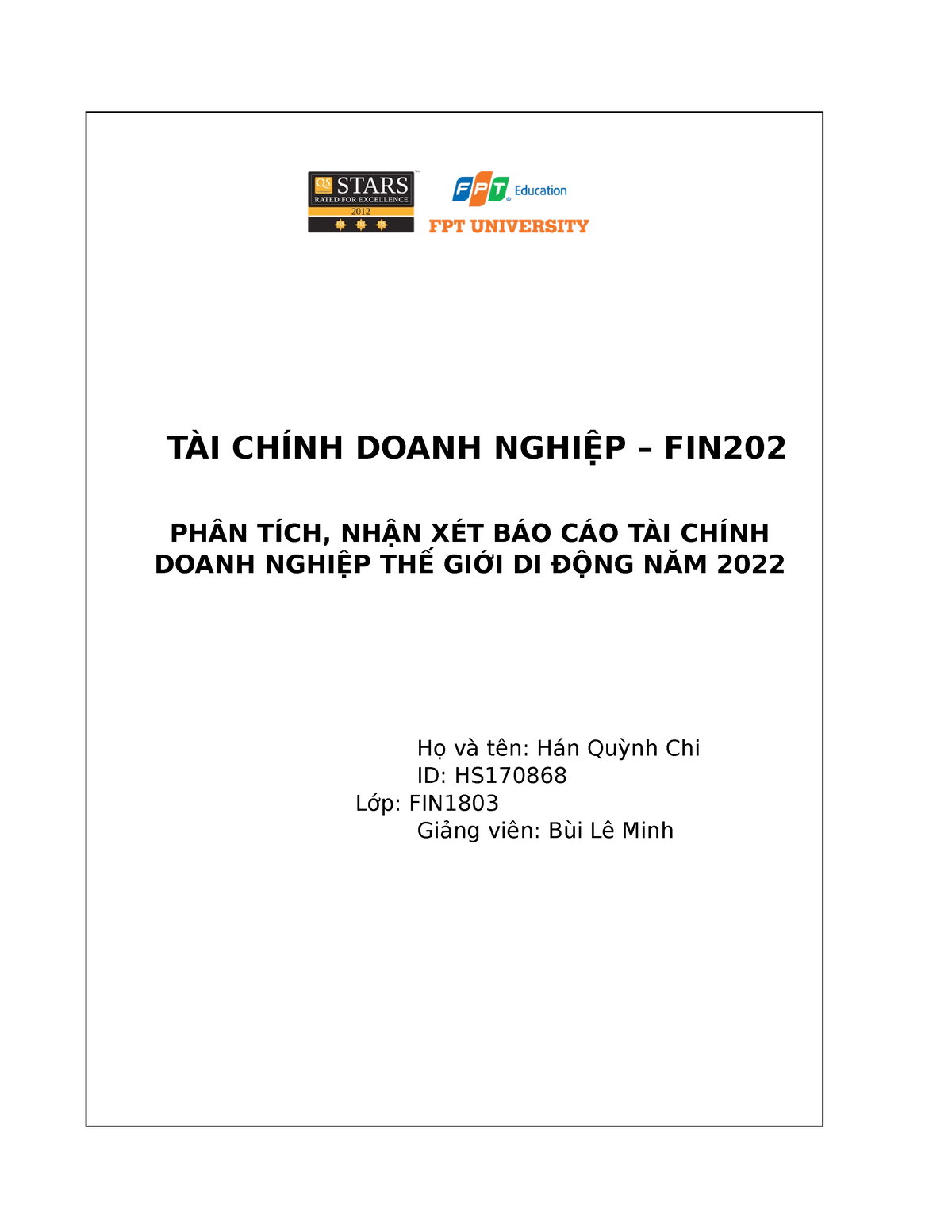 Quiz 1 Fin202 - TÀI CHÍNH DOANH NGHIỆP – FIN PHÂN TÍCH, NHẬN XÉT BÁO ...