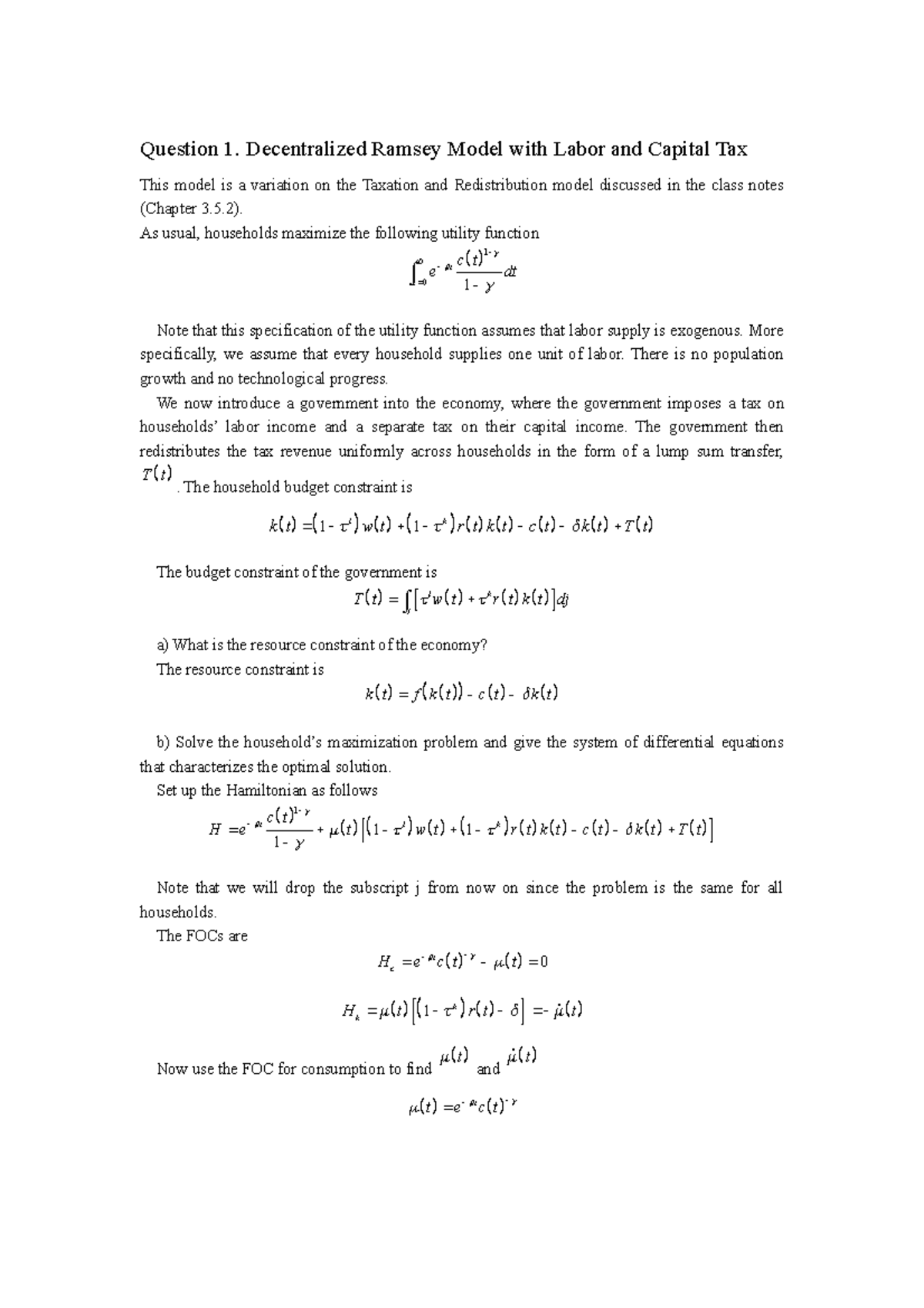Q1 - P,Y,W, and K? - Question 1. Decentralized Ramsey Model with Labor ...