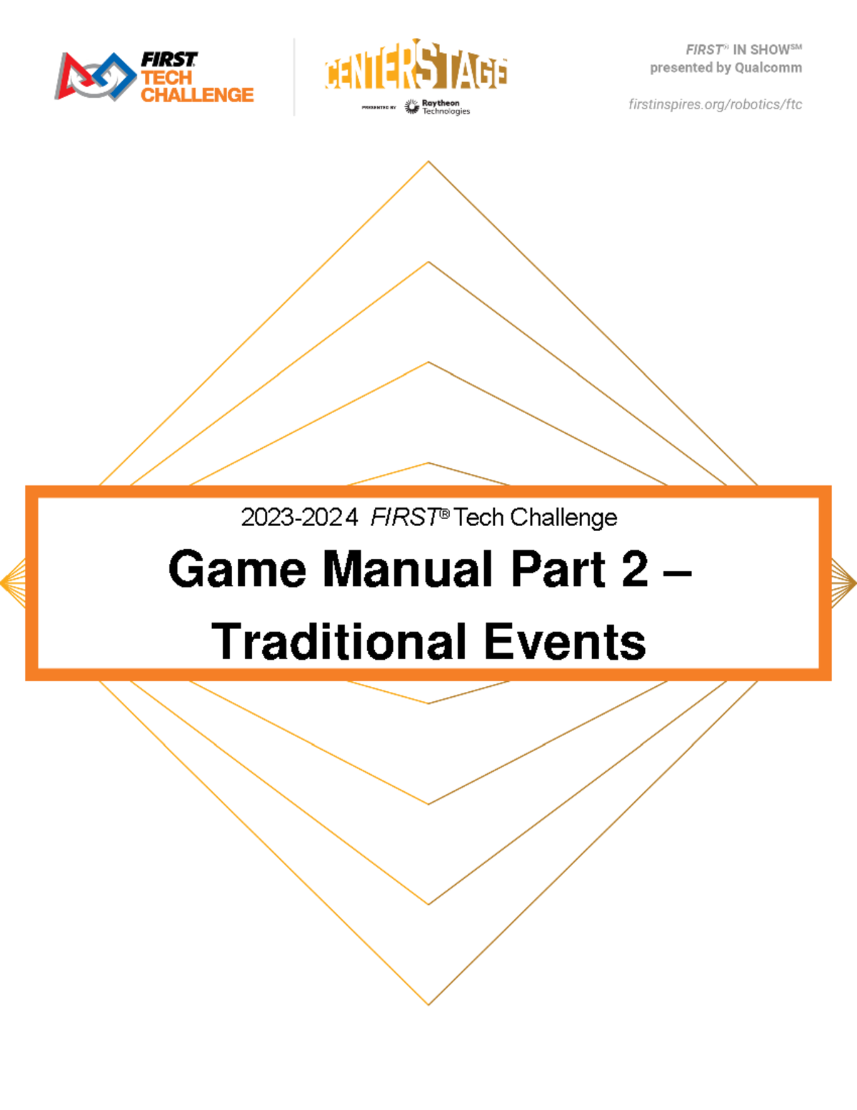 Game manual part 2 traditional 20232024 FIRST® Tech Challenge Game