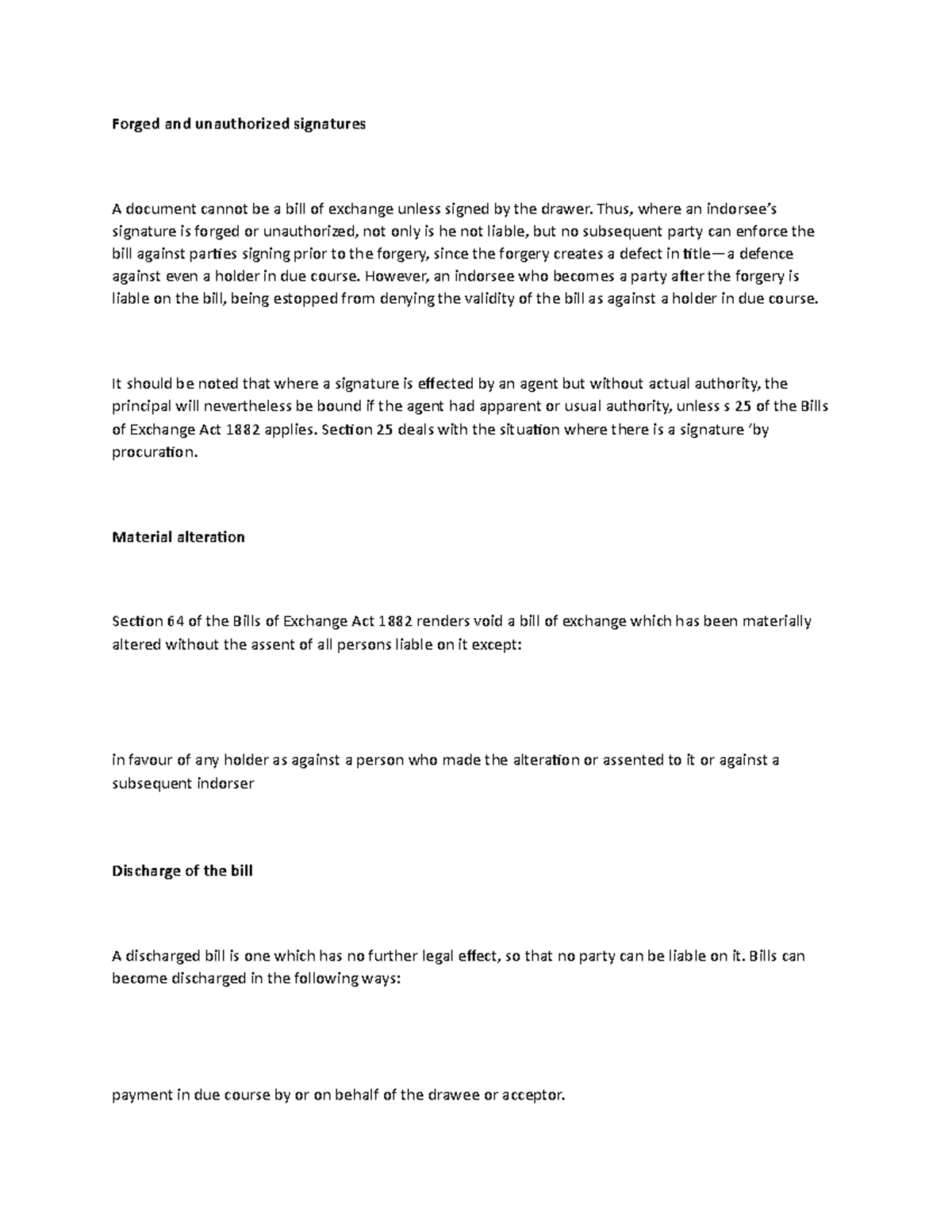 Forged and unauthorized signatures - Thus, where an indorsee’s ...