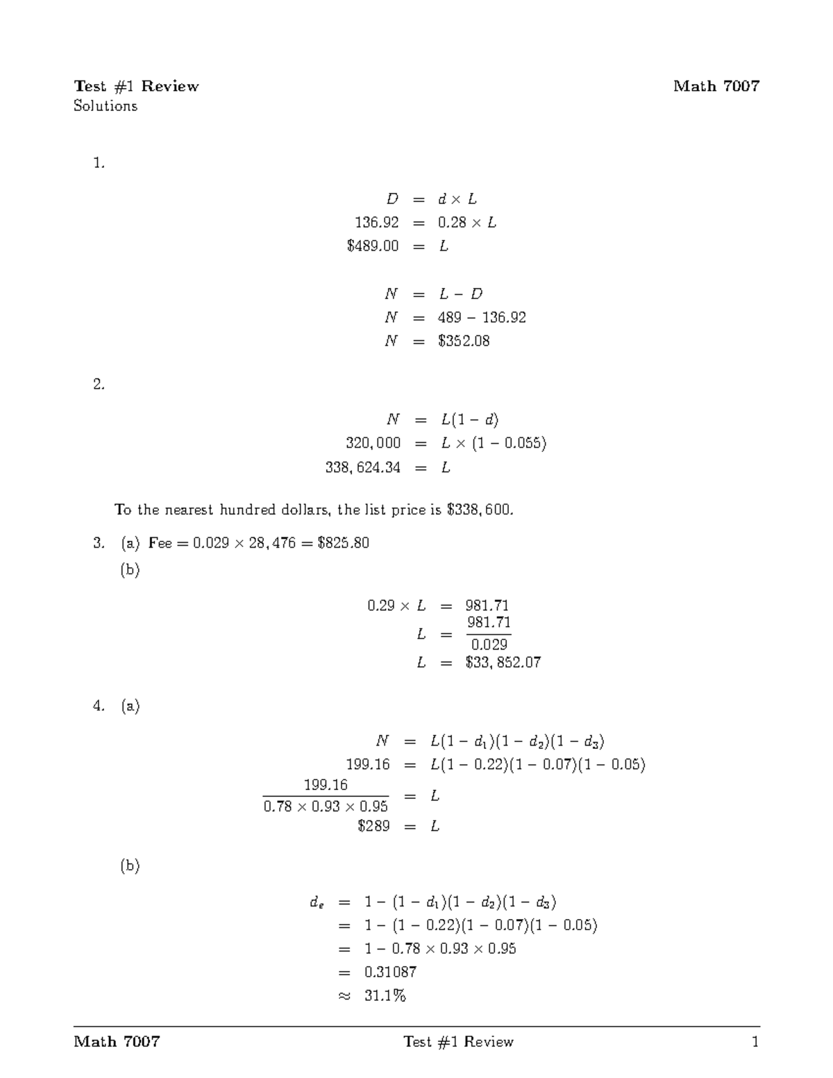 Test 1 Review-Solutions - Test Review Solutions Math 7007 1. D 136 0 L ...