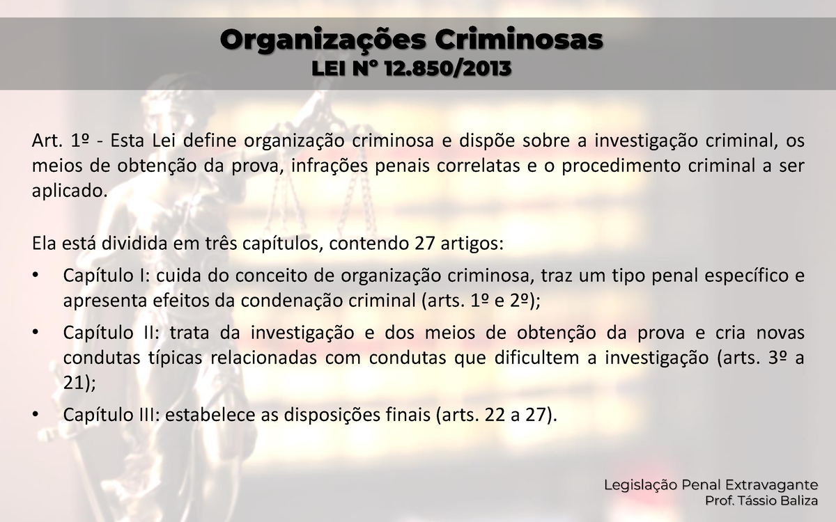 Organizações Criminosas - Art. 1∫ - Esta Lei Define OrganizaÁ„o ...