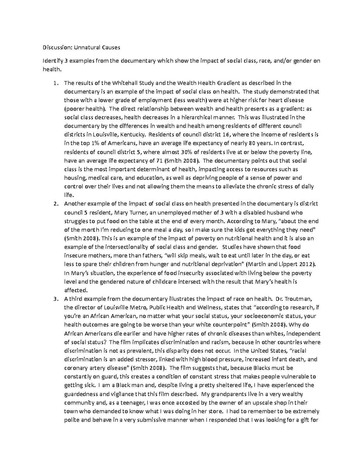 Discussion Unnatural Causes - Discussion: Unnatural Causes Identify 3 ...