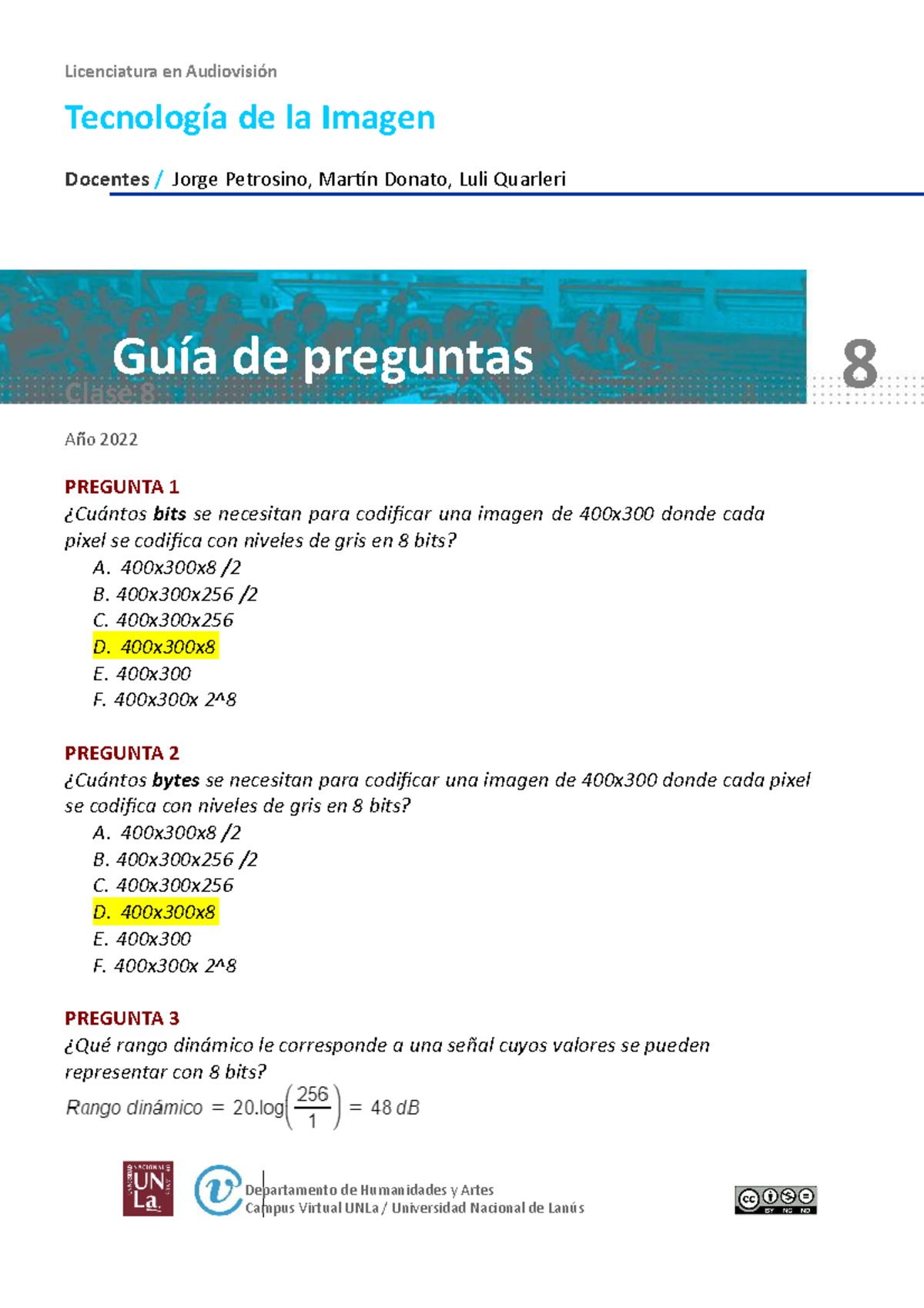 Guia de preguntas Clase 8 respuestas Guía de preguntas 8 Licenciatura