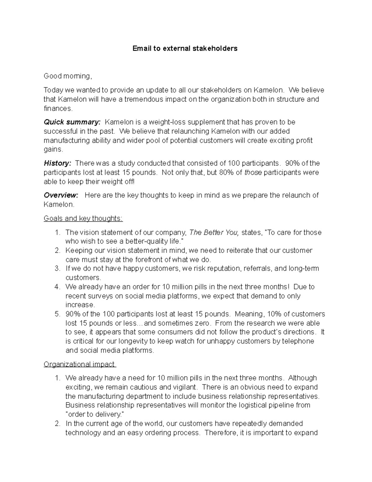 Email to stakeholders - Email to external stakeholders Good morning ...