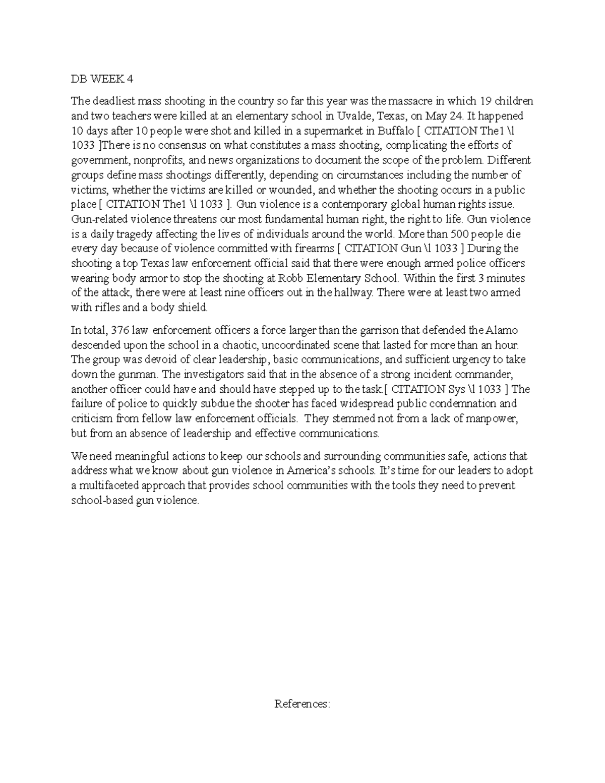 DB WEEK 4 - Discussion Board - DB WEEK 4 The deadliest mass shooting in ...