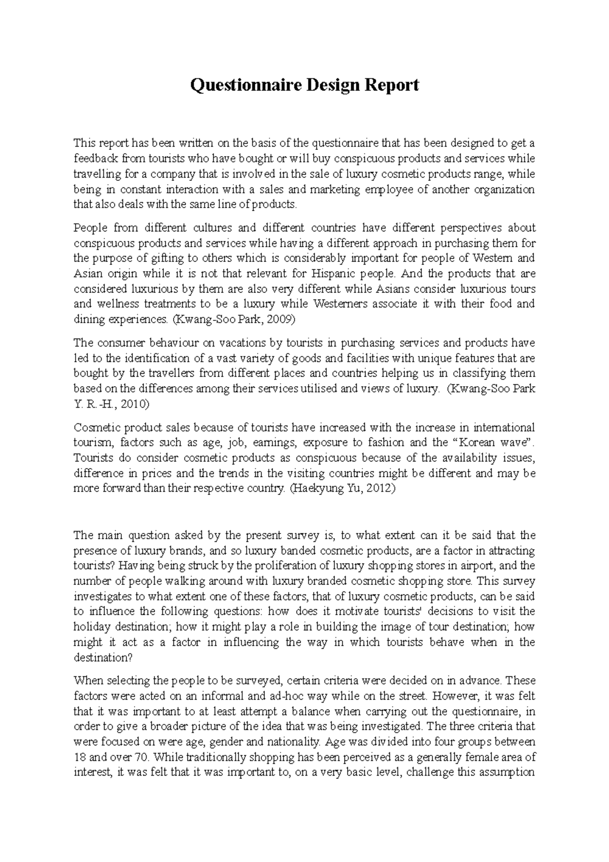 Questionnaire Report Questionnaire Design Report This report has been