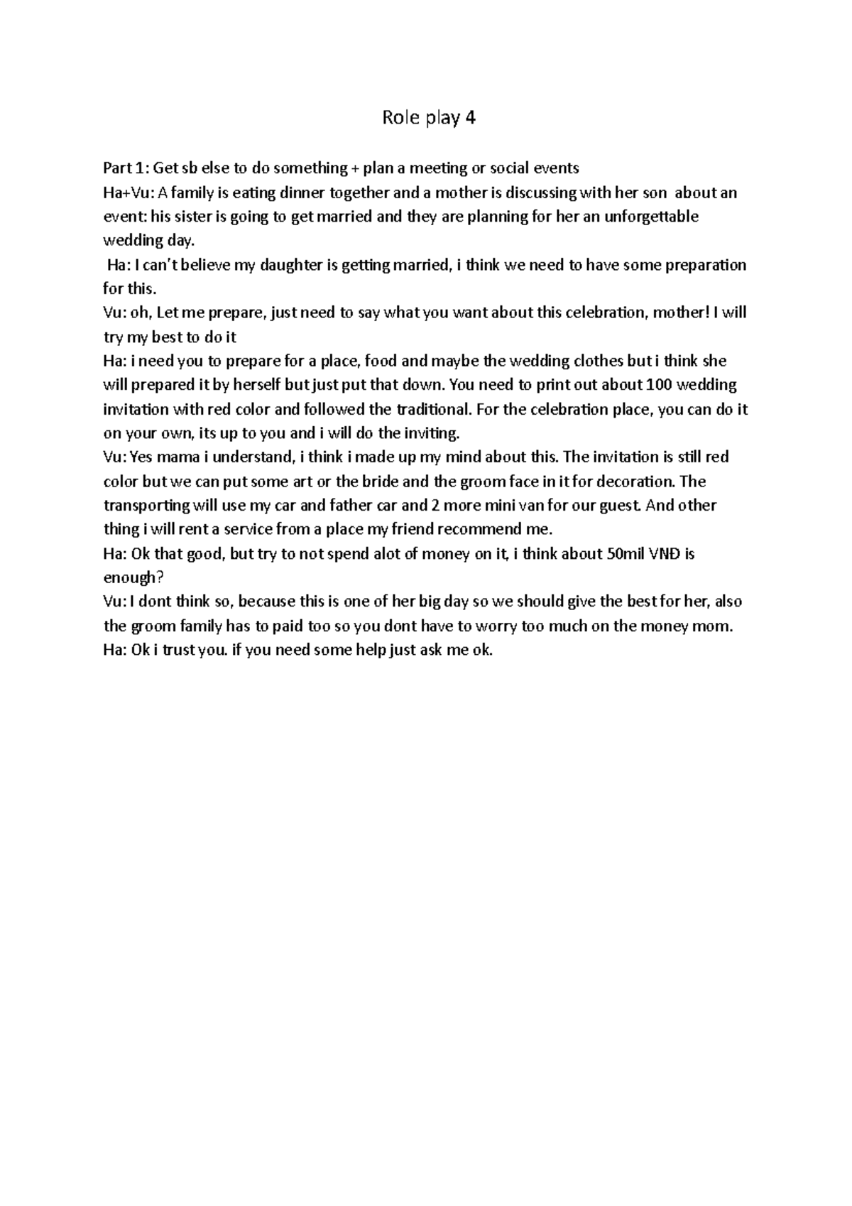 Role play 3 - ....................... - Role play 4 Part 1: Get sb else ...