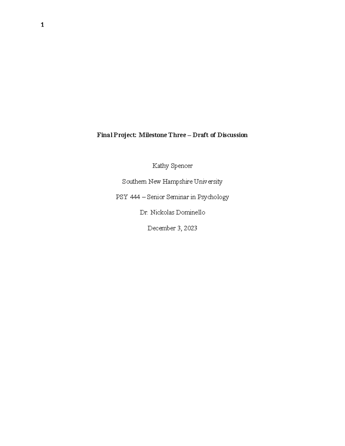 PSY 444 6-1 Draft of Discussion - Final Project: Milestone Three ...