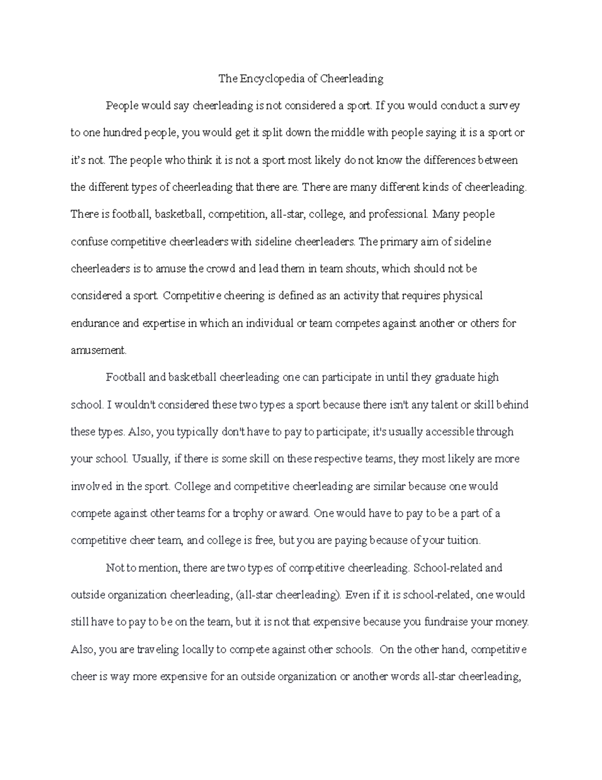 The Encyclopedia of Cheerleading If you would conduct a survey to one