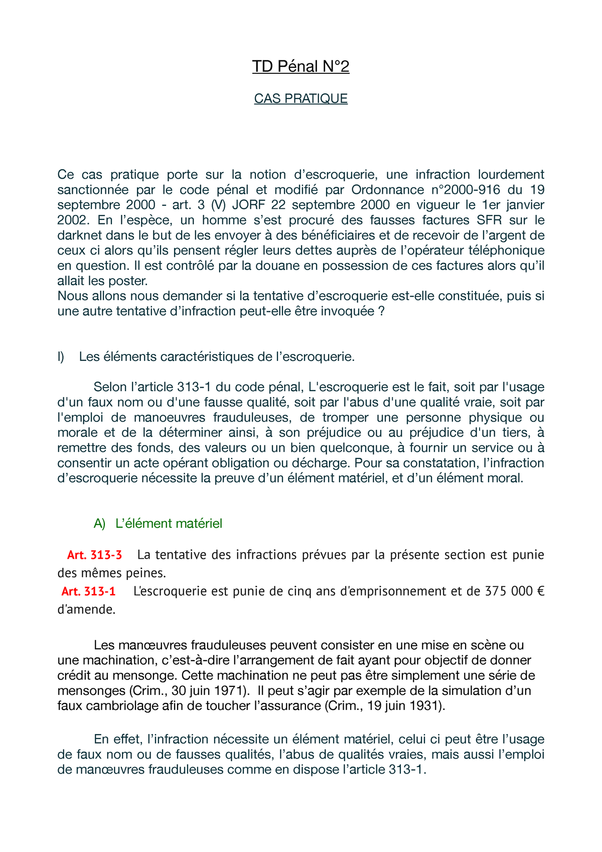 TD Pénal 2 - TD Pénal N° CAS PRATIQUE Ce Cas Pratique Porte Sur La ...