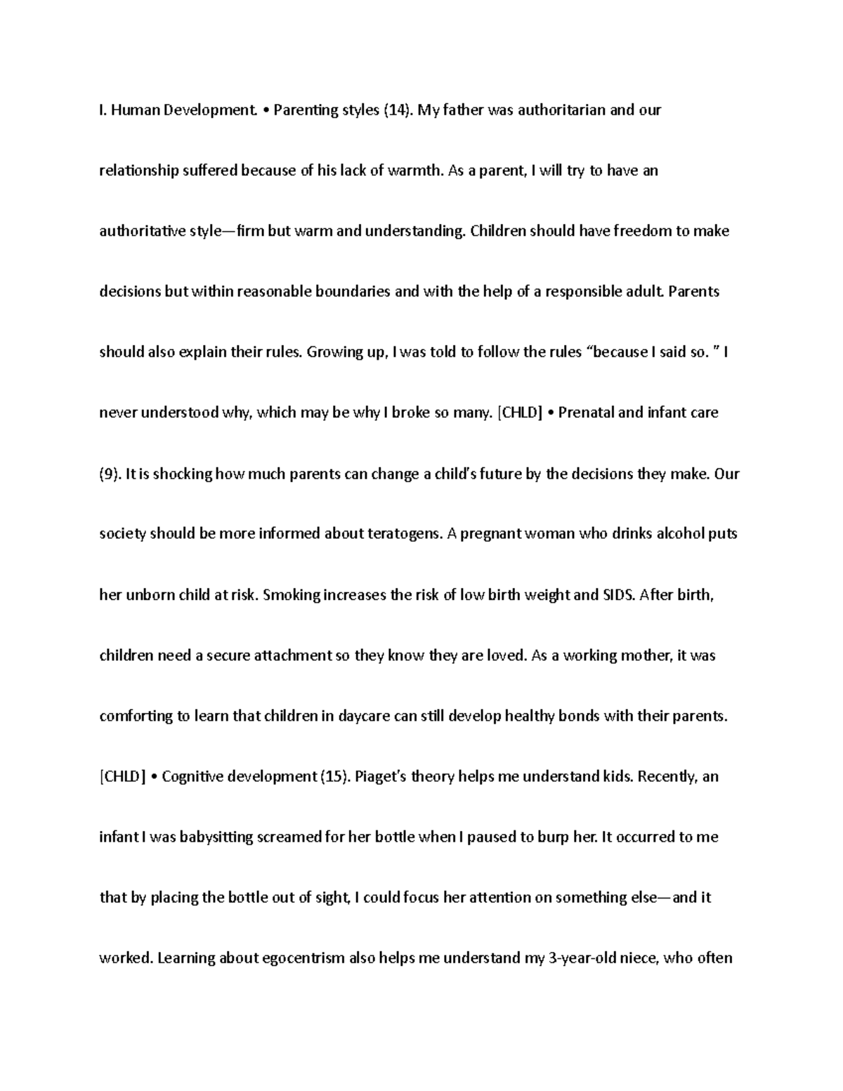 Autonomy - Lecture Notes - I. Human Development. • Parenting styles (14 ...