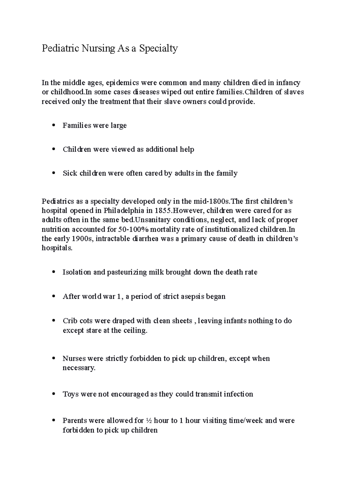 Pediatric Nursing As a Specialty notes Families were large Children