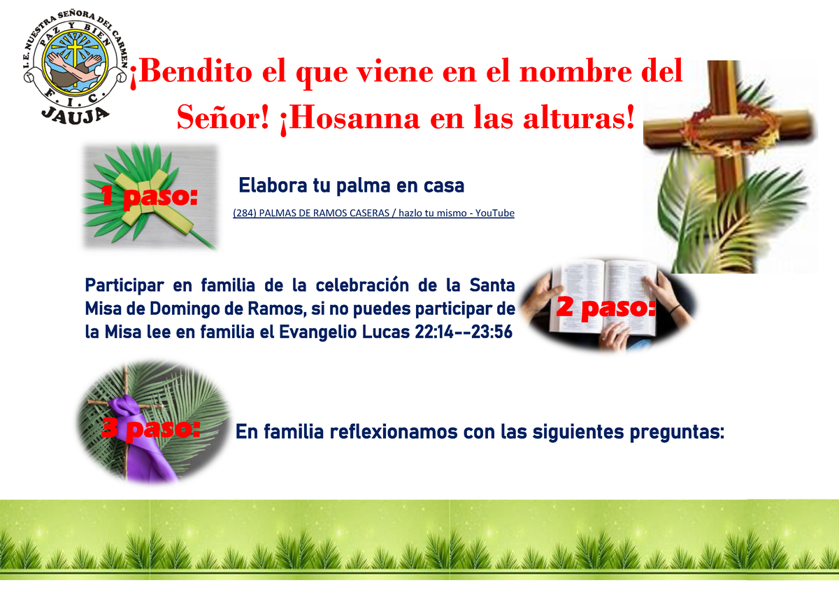 Domingo De Ramos ¡bendito El Que Viene En El Nombre Del Señor ¡hosanna En Las Alturas 