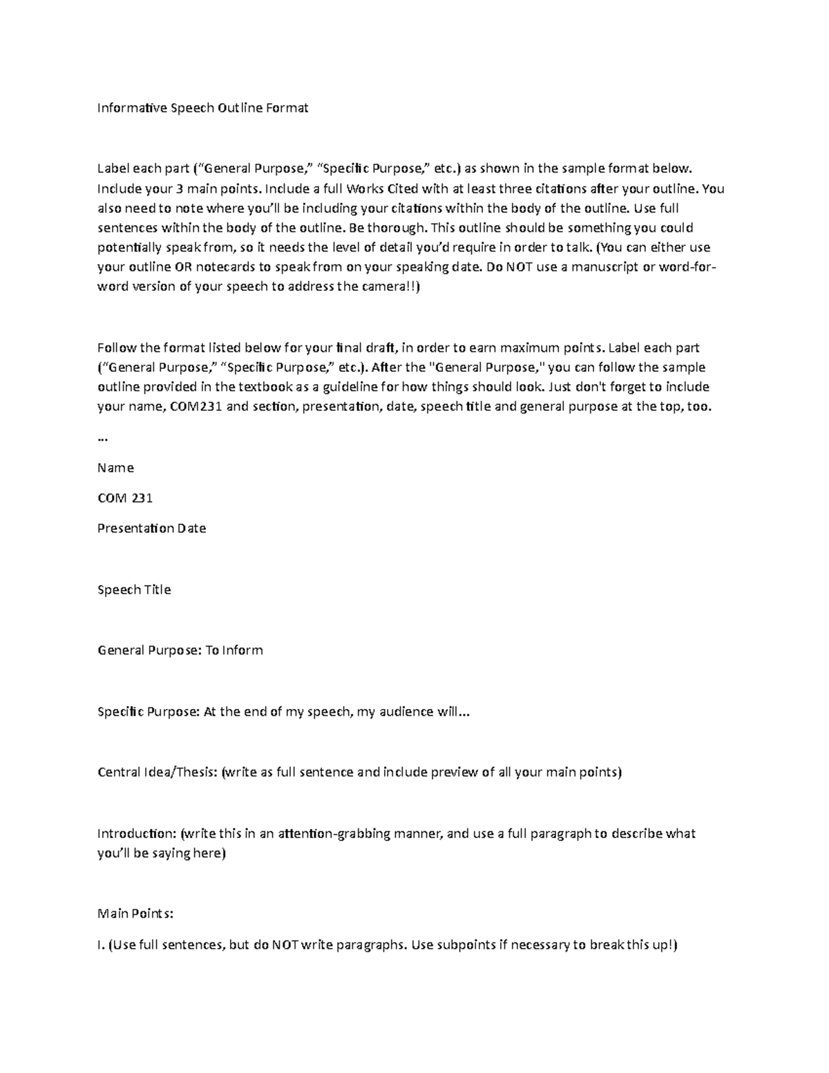Informative Speech Outline Format - Include a full Works Cited with at ...