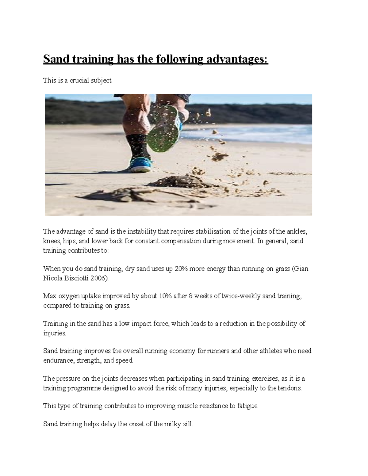 Sand training has the following advantages The advantage of sand is