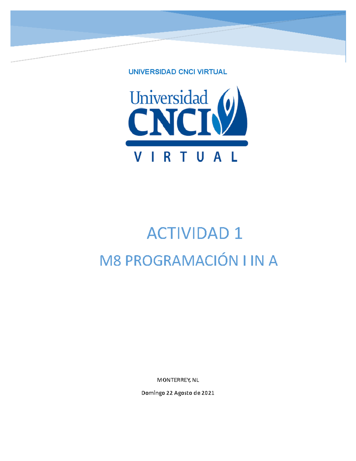 Actividad 1- Programacion - UNIVERSIDAD CNCI VIRTUAL MONTERREY, NL ...