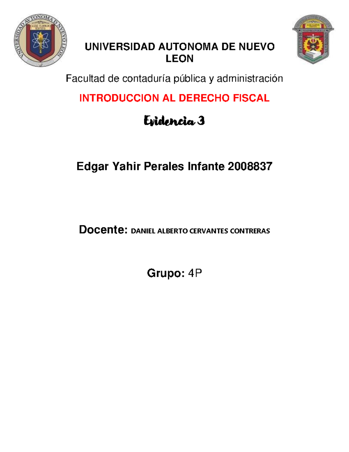 Evidencia 3 Derecho - UNIVERSIDAD AUTONOMA DE NUEVO LEON Facultad de ...