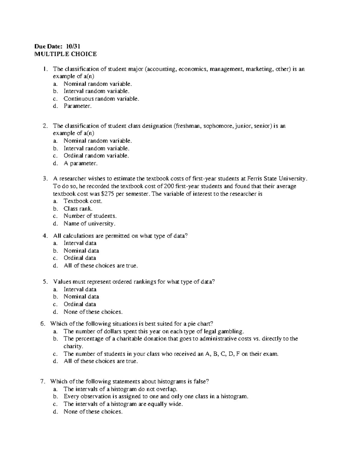 Test 1 - Due Date: 10/ MULTIPLE CHOICE The classification of student ...