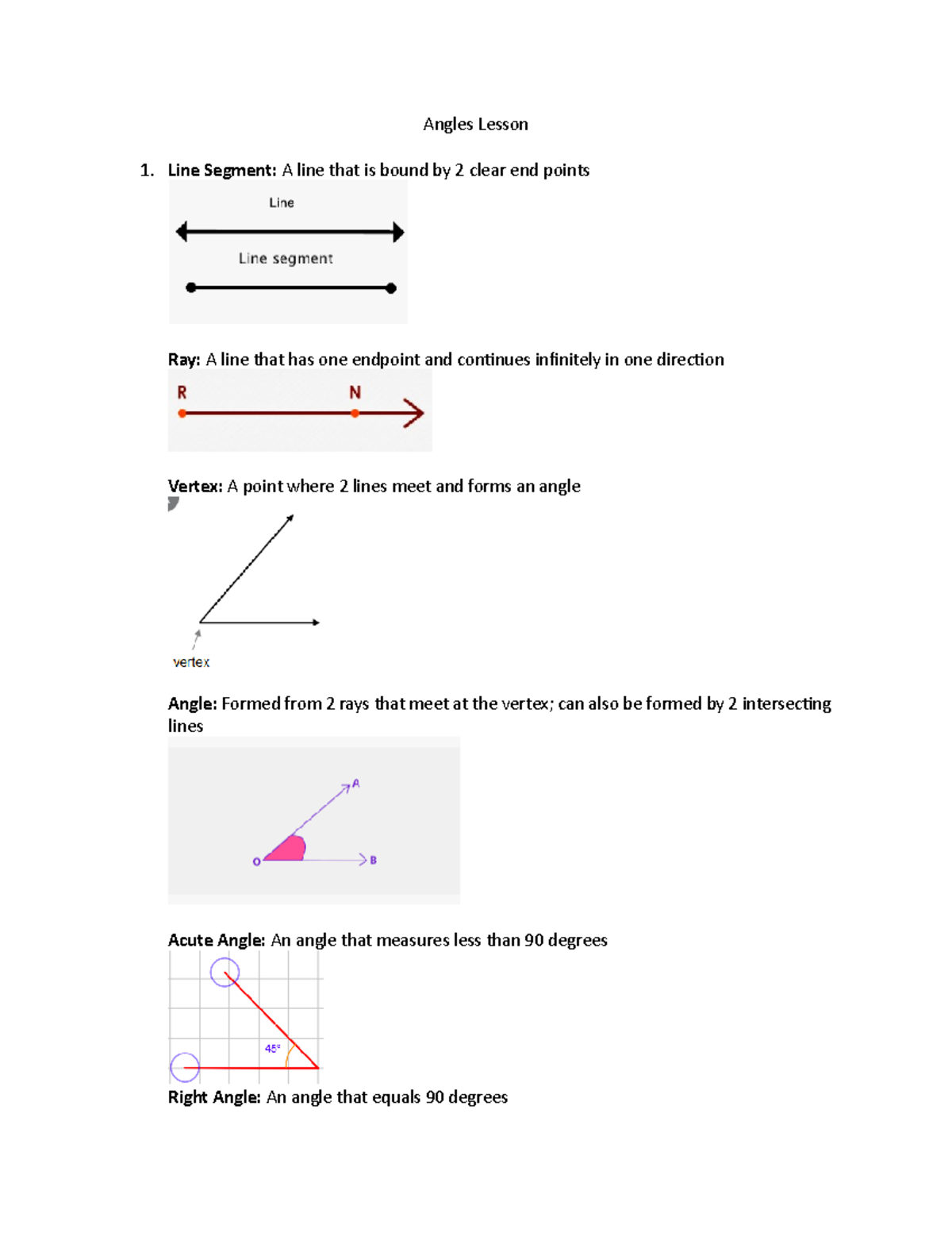 Angles Lesson Angles Lesson Line Segment A line that is bound by 2