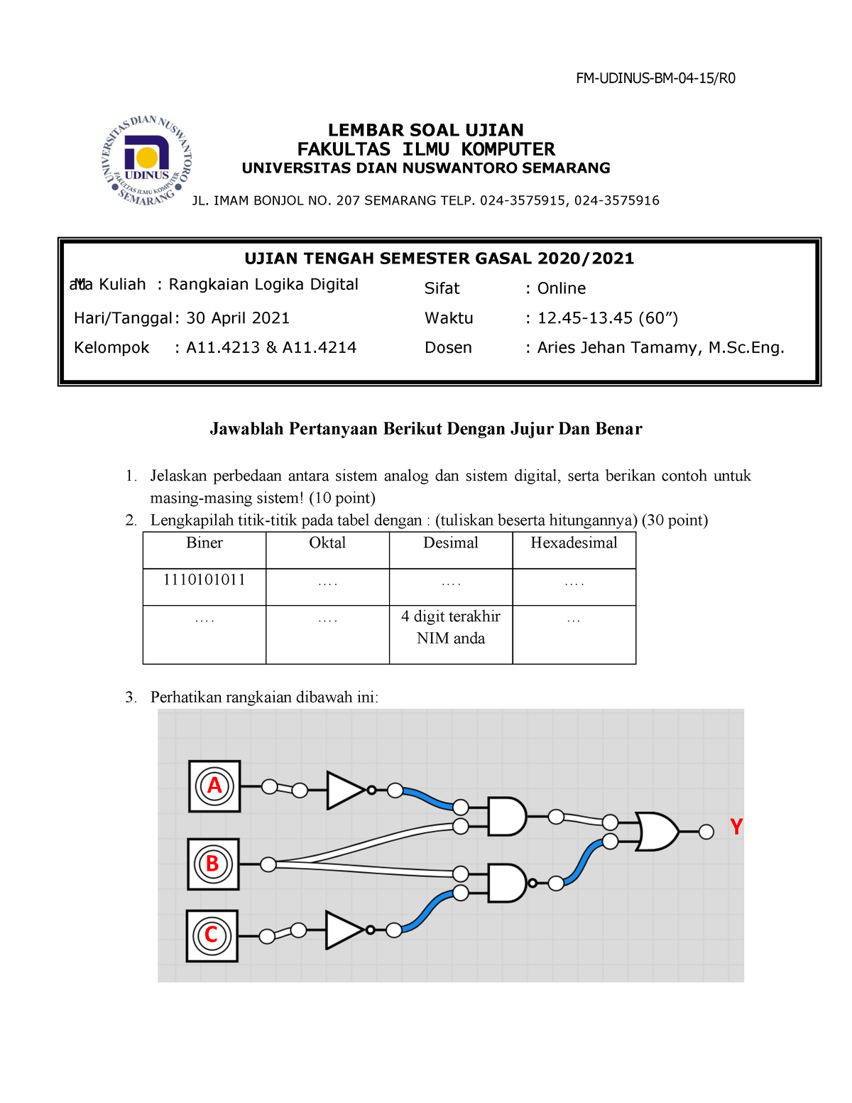 Soal Ujian Tengah Semester - FM-UDINUS-BM-04-15/R LEMBAR SOAL UJIAN ...